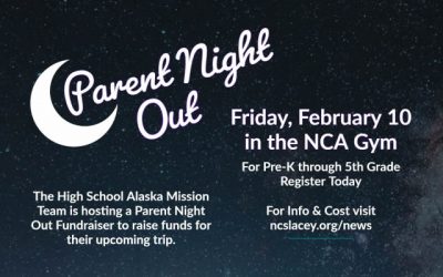 Parents Night Out: NCHS Alaska Missions Fundraiser — Feb. 10